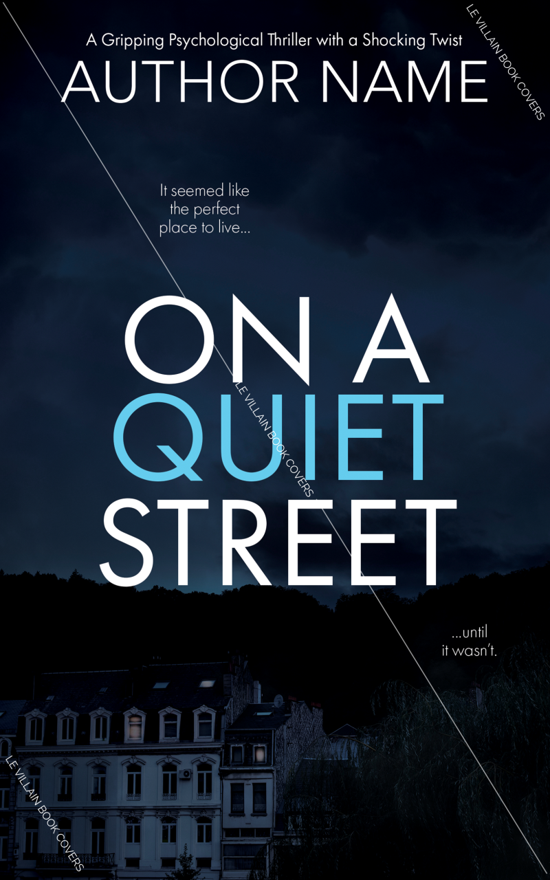 Premade Psychological Thriller Cover Bundle (On A Quiet Street)