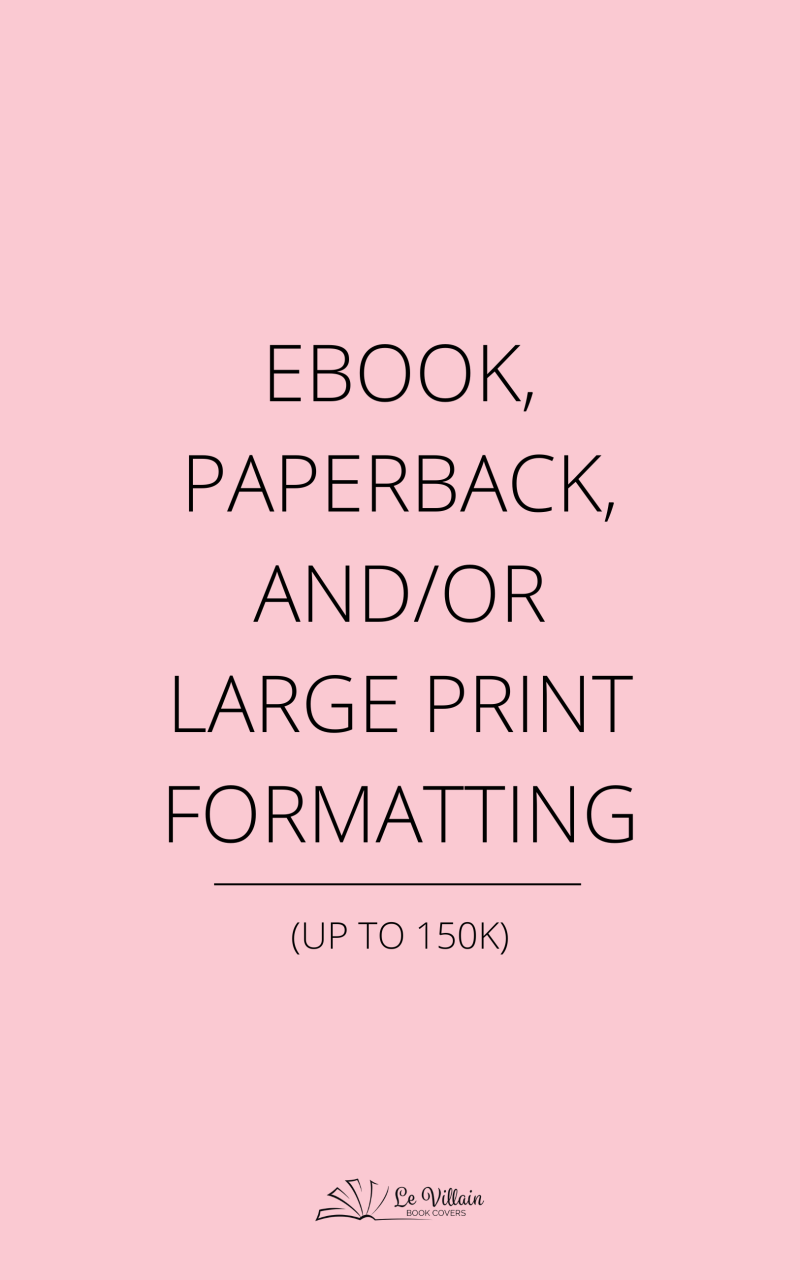Book Formatting Bundle (Up to 150K)